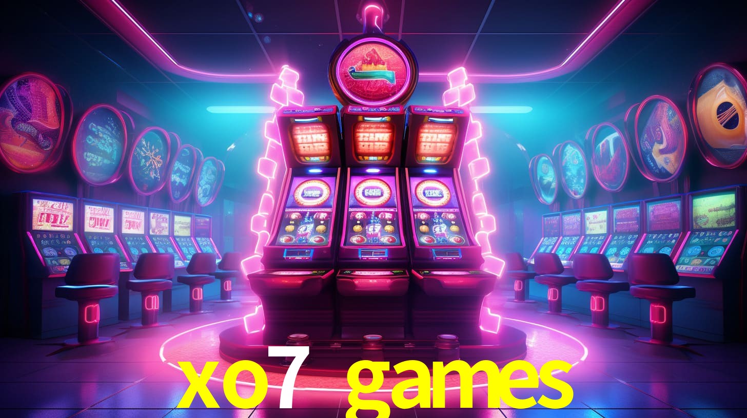 xo7 games bet