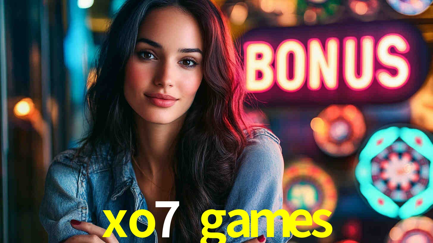 xo7 games,xo7.games